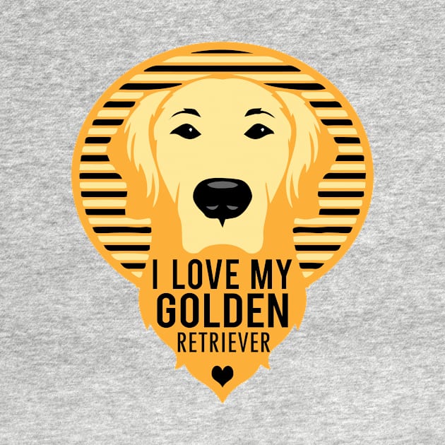 I Love My Golden Retriever Dog Gifts print by nikkidawn74